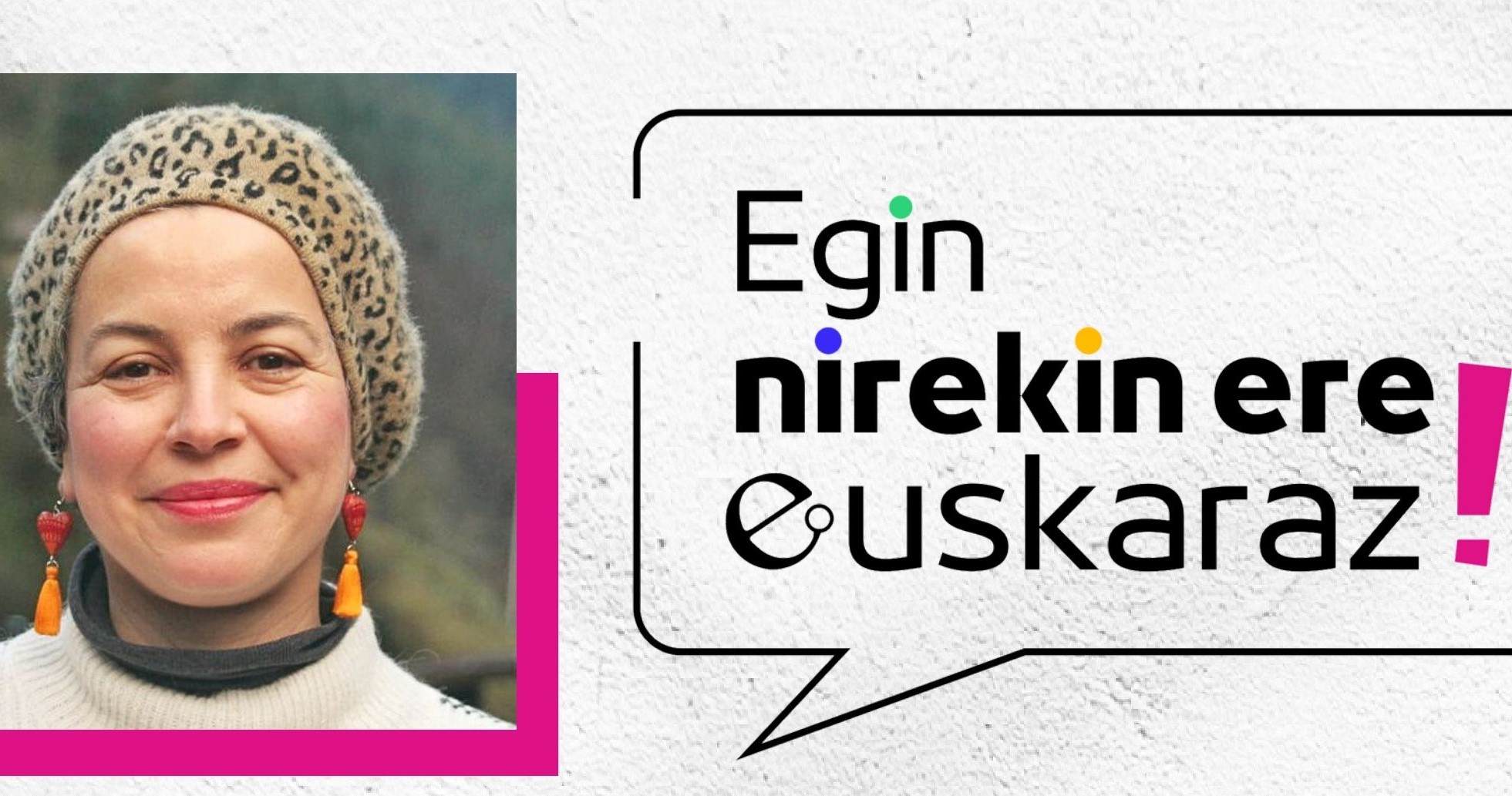 Martxan da "Egin nirekin ere euskaraz!" kanpaina