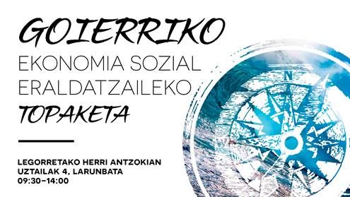 Goierriko Ekonomia Sozial Eraldatzaileko topaketa, larunbatean