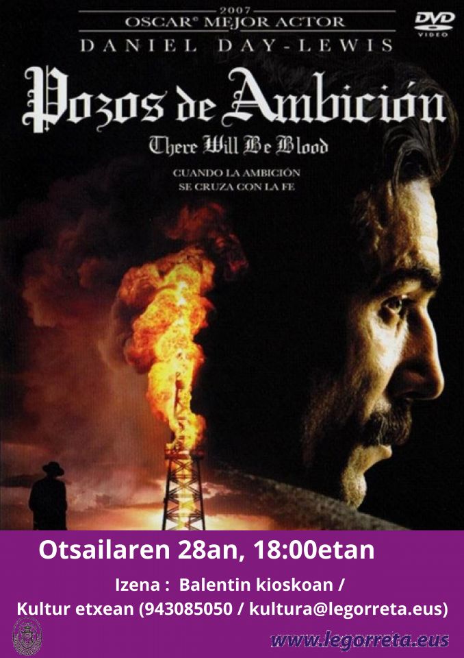 Igandeko filma: "Pozos de ambición"