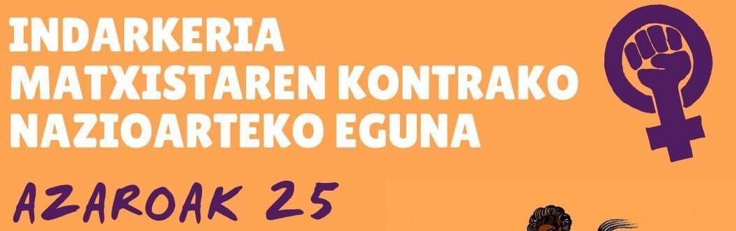 Indarkeria matxistaren aurka, egitarau betea