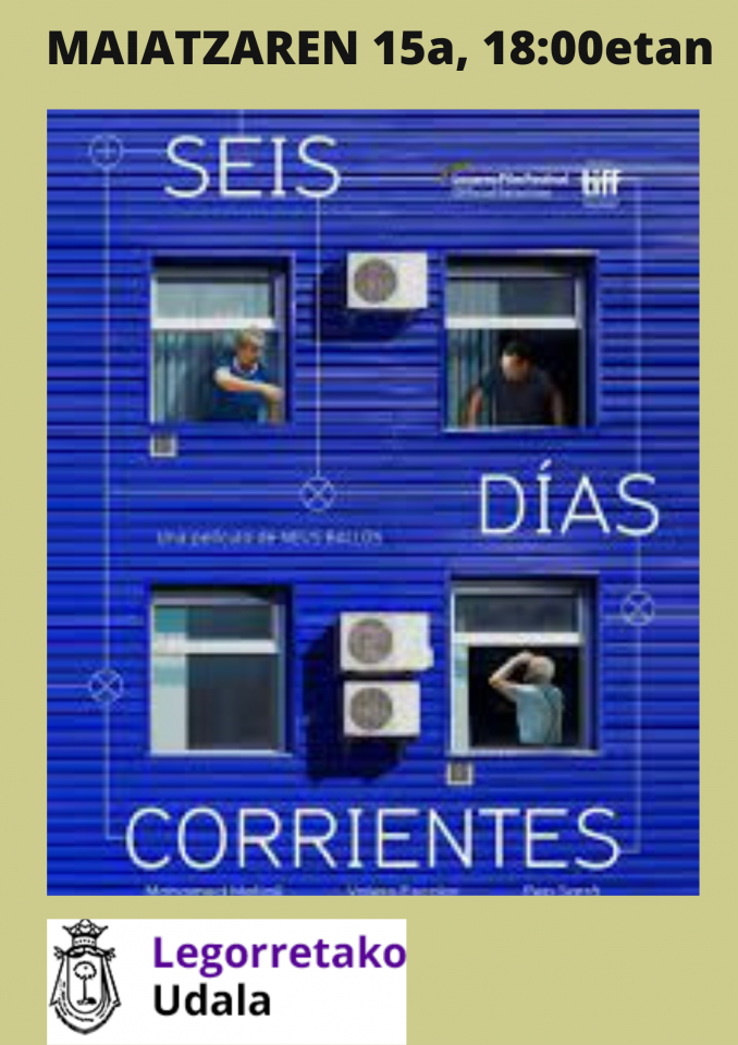 'Seis días corrientes', una comedia para hoy a la tarde