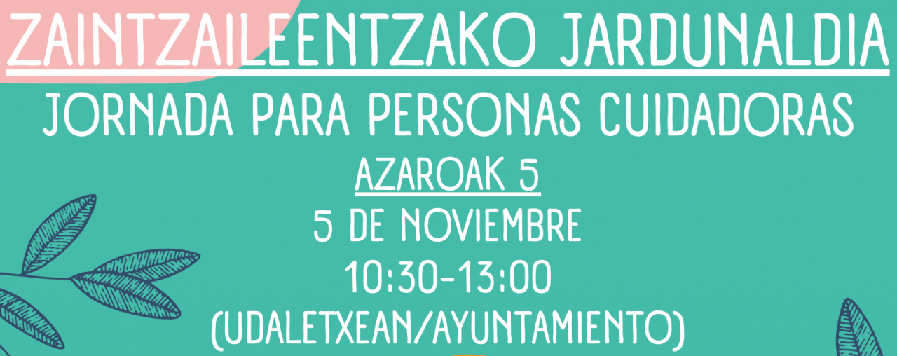 Zaintzaileentzako jardunaldia izango da azaroaren 5ean