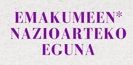 Martxoaren 8aren harira, aldarrikapen ugari Legorretan