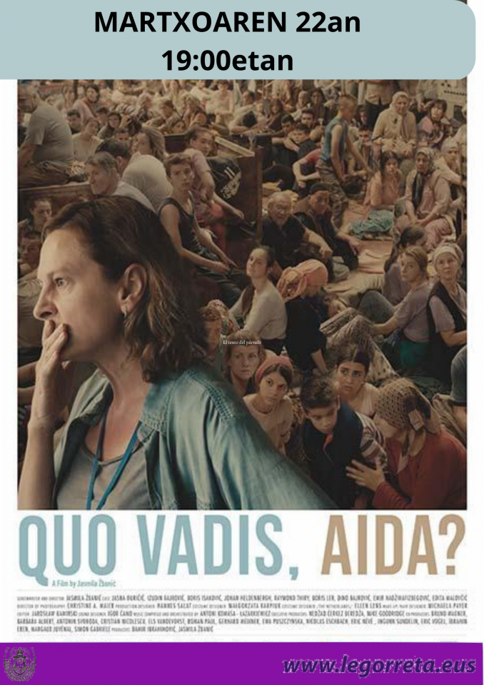 Asteazkeneko pelikula: 'Quo vadis, Aida?'