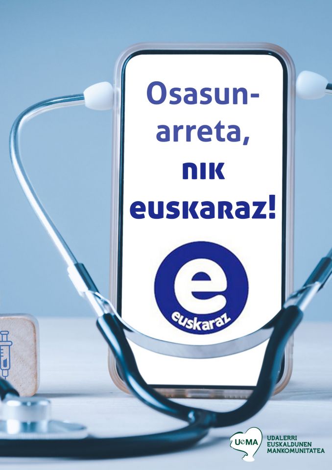 Legorretako Udalak bat egiten du UEMAk osasun-arreta ere euskaraz eskatzeko egin duen deialdiarekin