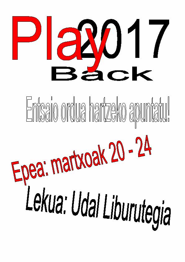 'Play back' entseguetarako lokal eskaria