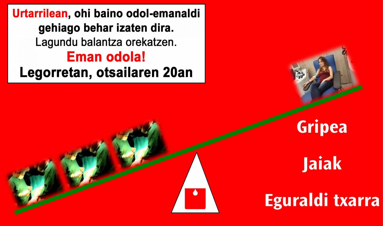 Odol ematea izango da bihar